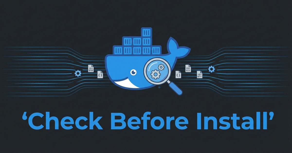 Check If the Binary Exists Before Installing It in Docker